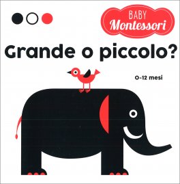 Baby Montessori - Grande o Piccolo? — Libro - 1