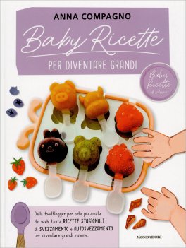 Baby Ricette per Diventare Grandi — Libro - 1