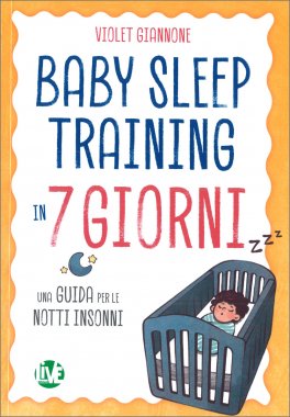 Baby Sleep Training in 7 Giorni — Libro - 1