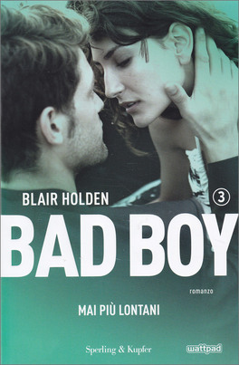 Bad Boy - Mai Più Lontani - Vol. 3 — Libro - 1
