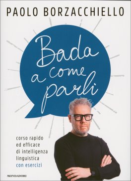 Bada a come Parli — Libro - 1