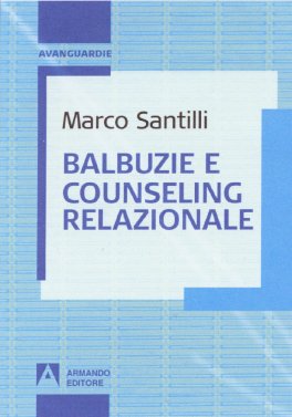 Balbuzie e Counseling Relazionale — Libro - 1