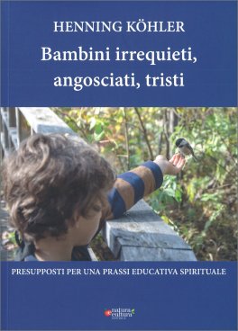 Bambini Irrequieti, Angosciati, Tristi — Libro - 1