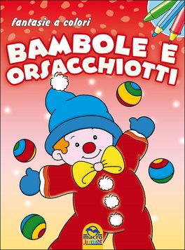 Bambole e Orsacchiotti  — Libro - 1