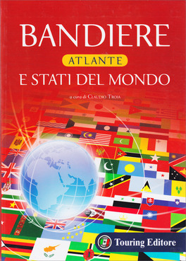 Bandiere - Atlante e Stati del Mondo — Libro - 1