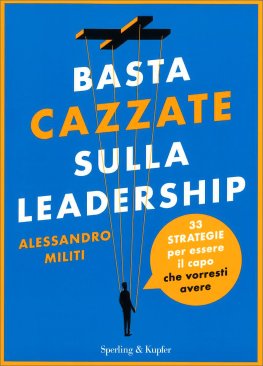 Basta Cazzate sulla Leadership — Libro - 1