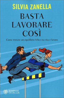 Basta Lavorare Così — Libro - 1