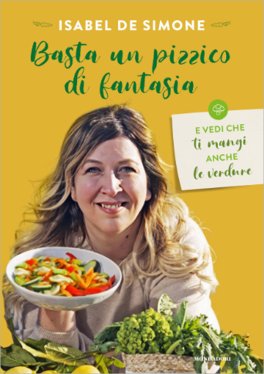 Basta un Pizzico di Fantasia — Libro - 1