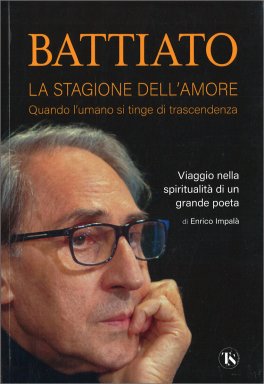 Battiato. Le stagioni dell'Amore — Libro - 1