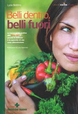 Belli Dentro, Belli Fuori — Libro - 1
