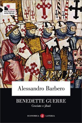 Benedette Guerre - Crociate e Jihad — Libro - 1