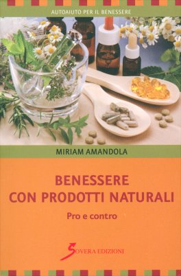 Benessere con Prodotti Naturali — Libro - 1