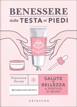 Benessere dalla Testa ai Piedi — Libro - 1