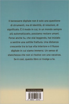 Benessere Digitale: Istruzioni per l'Uso — Libro - 2