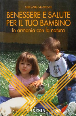 Benessere e Salute per il Tuo Bambino — Libro - 1