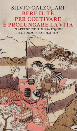 Bere il Tè per Coltivare e Prolungare la Vita — Libro - 1