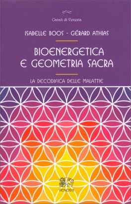 Bioenergetica e Geometria Sacra — Libro - 1