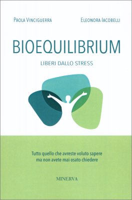 Bioequilibrium - Liberi dallo Stress — Libro - 1