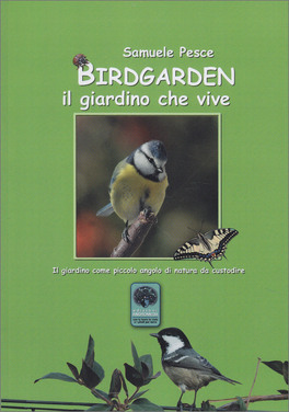 Birdgarden - Il Giardino che Vive — Libro - 1