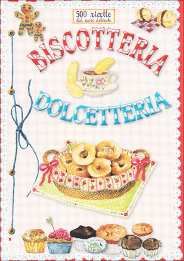 Biscotteria e Dolcetteria  — Libro - 1
