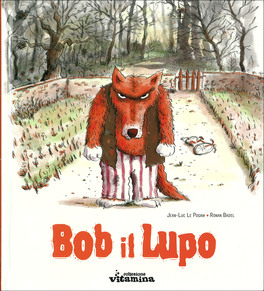 Bob il Lupo — Libro - 1