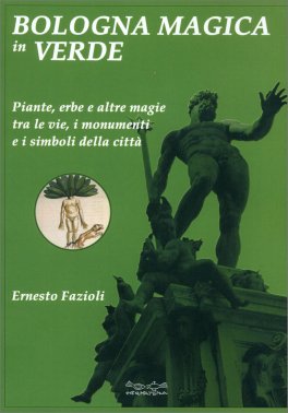 Bologna Magica in Verde — Libro - 1