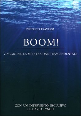 Boom! Viaggio nella Meditazione Trascendentale — Libro - 1