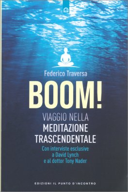 Boom! Viaggio nella Meditazione Trascendentale — Libro - 1