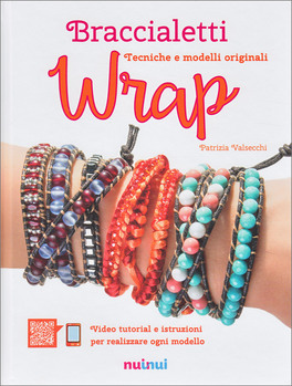 Braccialetti Wrap - Tecniche e Modelli Originali — Libro - 1