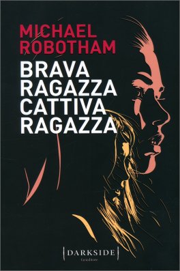 Brava Ragazza, Cattiva Ragazza — Libro - 1