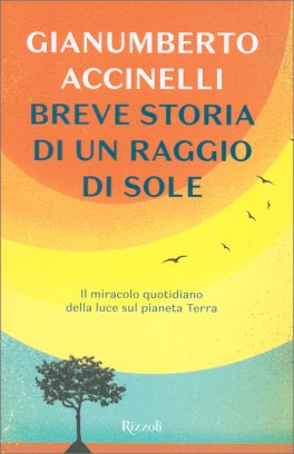 Breve Storia di un Raggio di Sole — Libro - 1