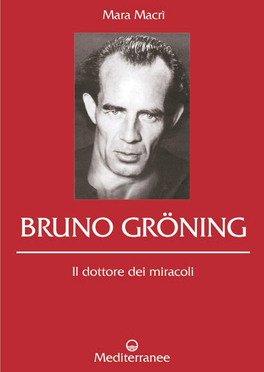 Bruno Gröning - Il Dottore dei Miracoli — Libro - 1