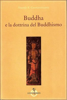 Buddha e la Dottrina del Buddismo  — Libro - 1