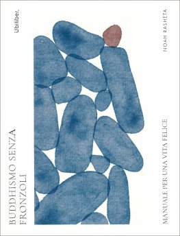 Buddhismo Senza Fronzoli — Libro - 1