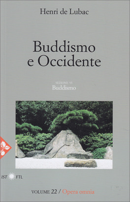 Buddismo e Occidente - Sezione VI - Buddismo - Volume 22 Opera Omnia — Libro - 1