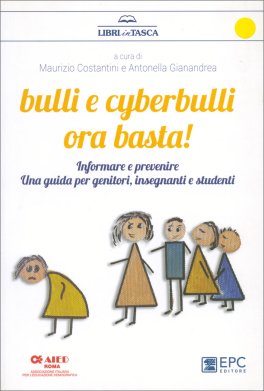 Bulli e Cyberbulli Ora Basta! — Libro - 1