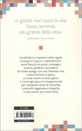 Buon Gioco: Giocare Bene per Vivere Bene — Libro - 2