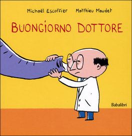 Buongiorno Dottore — Libro - 1