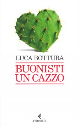 Buonisti un Cazzo — Libro - 1