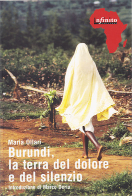 Burundi, la Terra del Dolore e del Silenzio — Libro - 1
