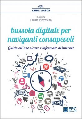 Bussola Digitale per Naviganti Consapevoli — Libro - 1