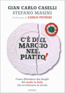 C'è del Marcio nel Piatto — Libro - 1
