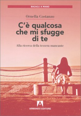 C'è Qualcosa che mi Sfugge di Te — Libro - 1
