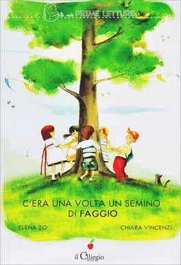 C'era una Volta un Semino di Faggio — Libro - 1