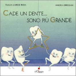 Cade un Dente... Sono più Grande — Libro - 1