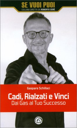 Cadi, Rialzati e Vinci — Libro - 1