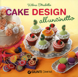 Cake Design all'Uncinetto  — Libro - 1