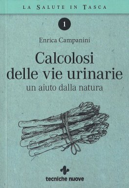 Calcolosi delle Vie Urinarie — Libro - 1