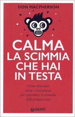 Calma la Scimmia che hai in Testa — Libro - 1