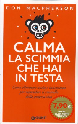 Calma la Scimmia che Hai in Testa — Libro - 1